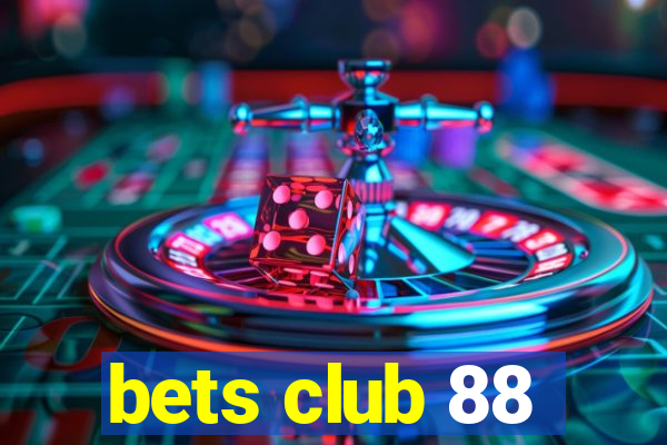 bets club 88